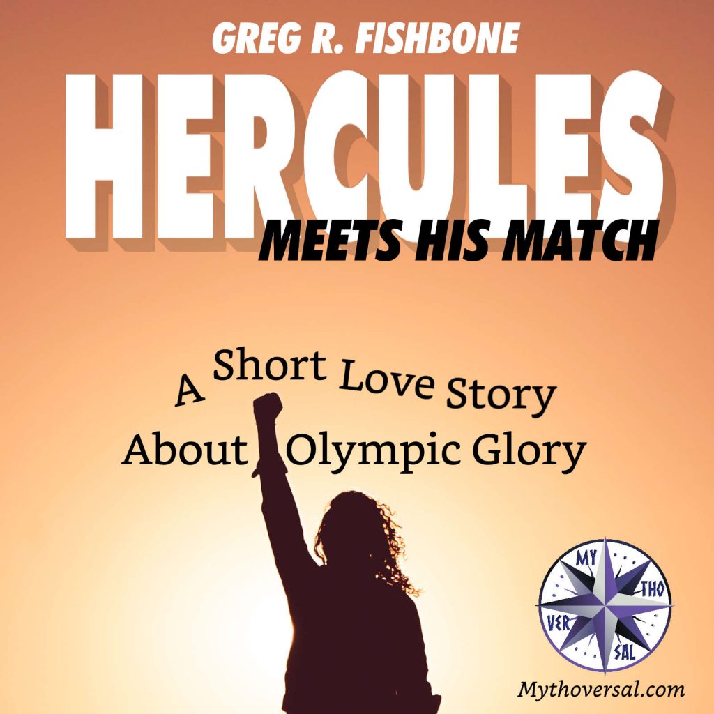 Hercules Meet His Match: A Short Love Story About Olympic Glory